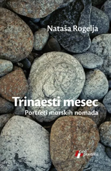 trinaesti mesec nataša rogelja