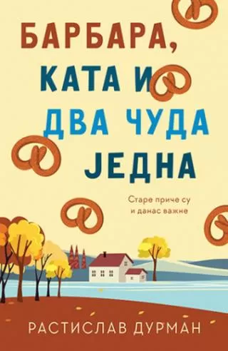 barbara, kata i dva čuda jedna rastislav durman