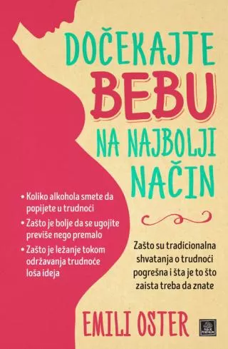 dočekajte bebu na najbolji način emili oster