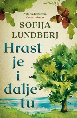hrast je i dalje tu sofija lundberj