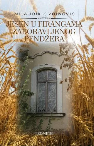 jesen u firangama zaboravljenog pendžera mila jojkić vojnović