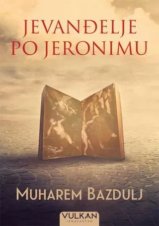 jevanđelje po jeronimu muharem bazdulj