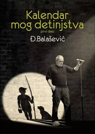 kalendar mog detinjstva đorđe balašević