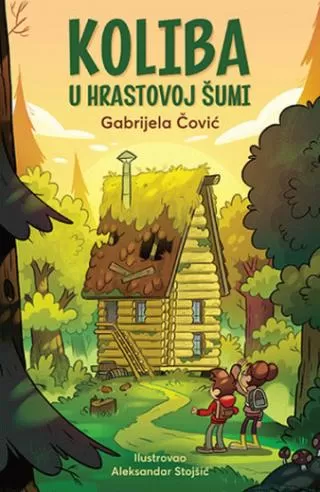 koliba u hrastovoj šumi gabrijela čović