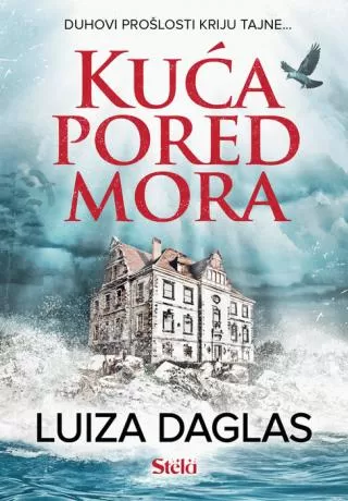 kuća pored mora luiza daglas
