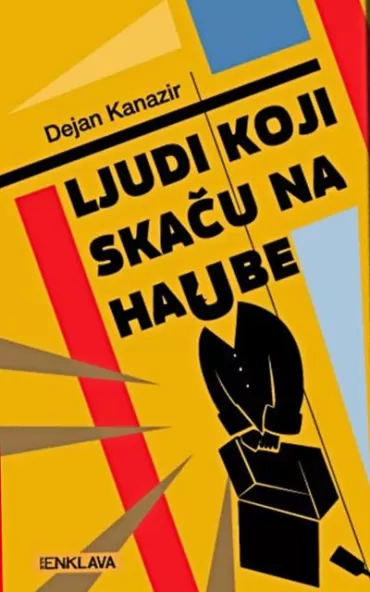 ljudi koji skaču na haube dejan kanazir
