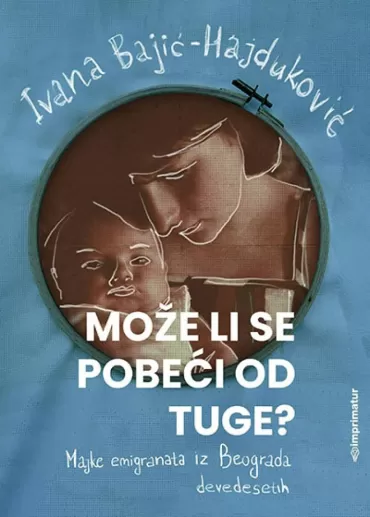 može li se pobeći od tuge ivana bajić hajduković
