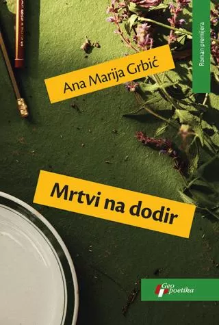mrtvi na dodir ana marija grbić