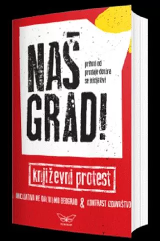 naš grad književni protest grupa autora