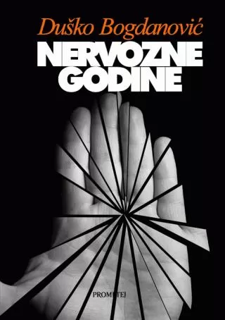 nervozne godine duško bogdanović