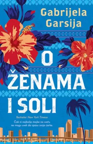 o ženama i soli gabrijela garsija