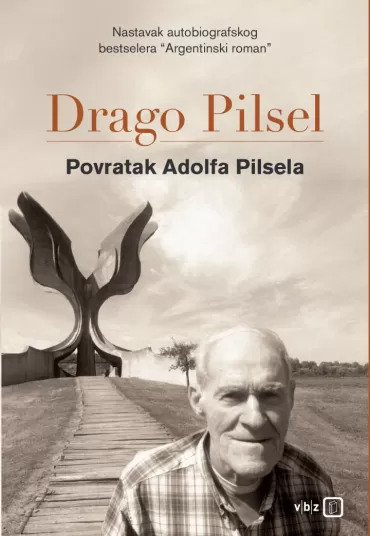 povratak adolfa pilsela drago pilsel