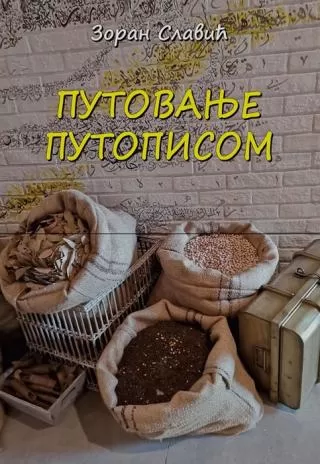 putovanje putopisom zoran slavić