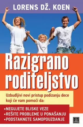 razigrano roditeljstvo lorens dž koen
