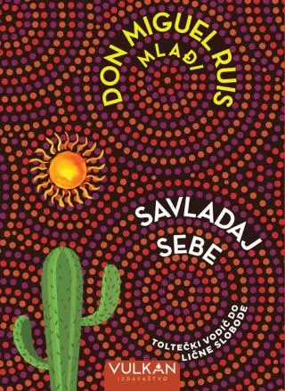 savladaj sebe don miguel ruis