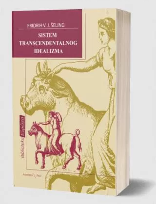 sistem transcendentalnog idealizma fridrih vilhelm jozef šeling