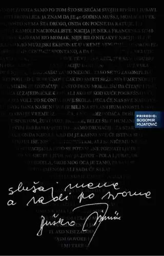 slušaj mene, a radi po svome duško trifunović