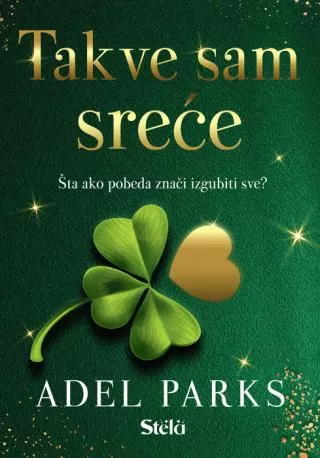 takve sam sreće adel parks
