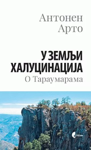 u zemlji halucinacija o taraumarama antonen arto