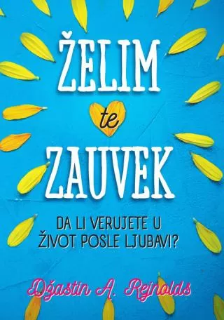 želim te zauvek džastin a rejnolds