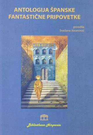 antologija španske fantastične pripovetke grupa autora