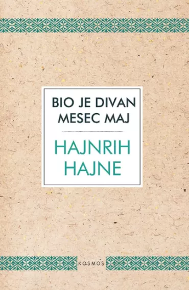 bio je divan mesec maj hajnrih hajne