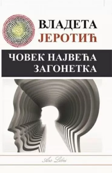 čovek najveća zagonetka vladeta jerotić