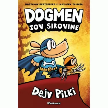 dogmen, zov sirovine dejv pilki
