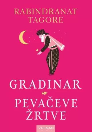 gradinar pevačeve žrtve rabindranat tagore