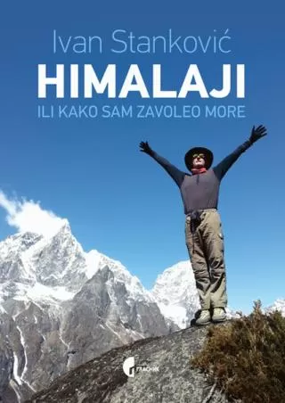 himalaji ili kako sam zavoleo more ivan stanković