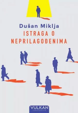 istraga o neprilagođenima dušan miklja