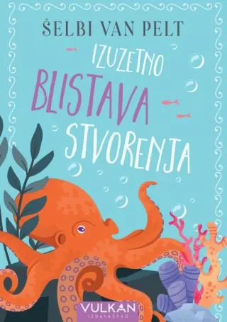 izuzetno blistava stvorenja šelbi van pelt