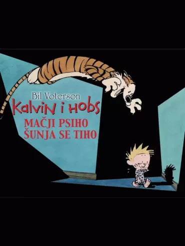 kalvin i hobs mačji psiho šunja se tiho bill watterson