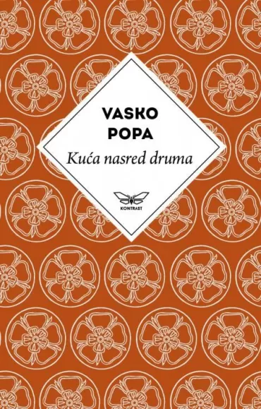 kuća nasred druma vasko popa