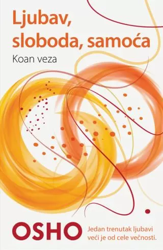 ljubav, sloboda, samoća ošo