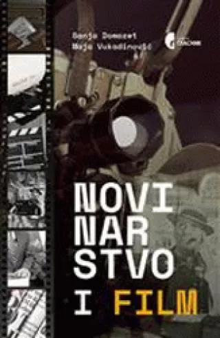 novinarstvo i film maja vukadinović sanja domazet