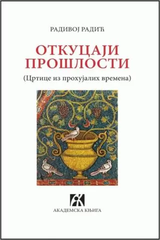 otkucaji prošlosti radivoj radić