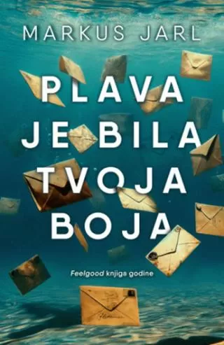 plava je bila tvoja boja markus jarl