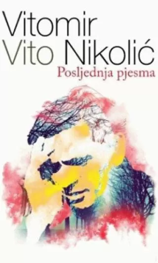 posljednja pjesma vitomir nikolić