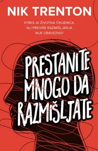 prestanite mnogo da razmišljate nik trenton