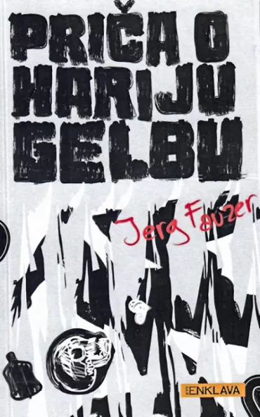priča o hariju gelbu jerg fauzer