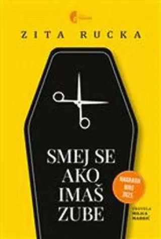 smej se ako imaš zube zita rucka