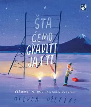 šta ćemo graditi ja i ti oliver džefers