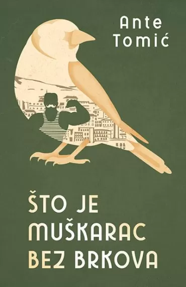 što je muškarac bez brkova ante tomić