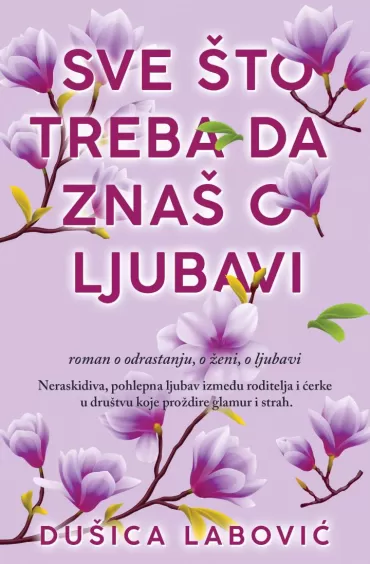 sve što treba da znaš o ljubavi dušica labović