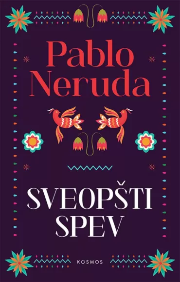 sveopšti spev pablo neruda