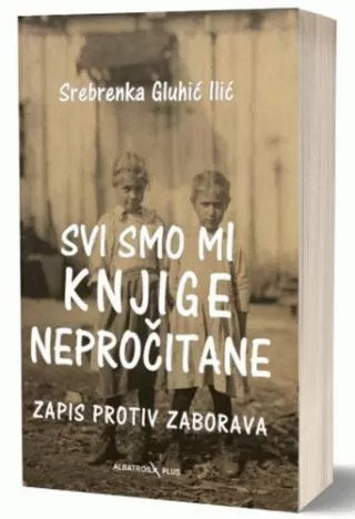 svi smo mi knjige nepročitane srebrenka gluhić ilić