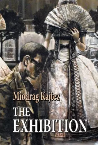 the exhibition miodrag kajtez