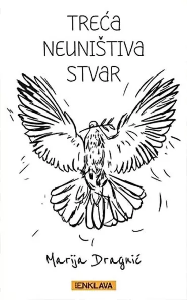 treća neuništiva stvar marija dragnić