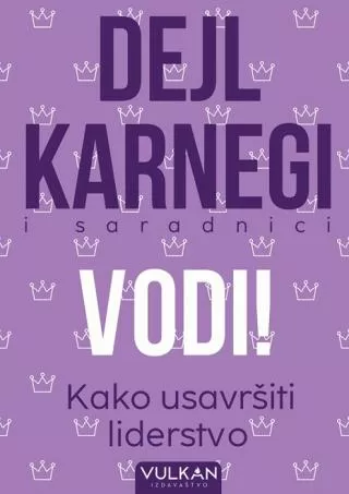 vodi kako usavršiti liderstvo dejl karnegi